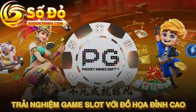Trải nghiệm game slot với đồ họa đỉnh cao